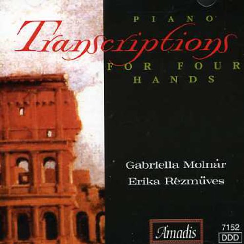 Piano Transcriptions for 4 Hands / Various: Four-Hand Piano Transcriptions