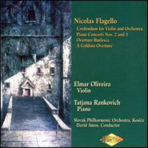 Flagello / Oliveira / Rankovich / Amos / Slovak Po: Music of Nicolas Flagello