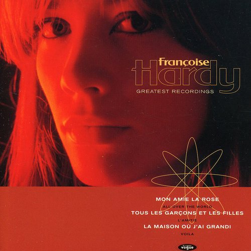 Hardy, Francoise: Greatest Recordings