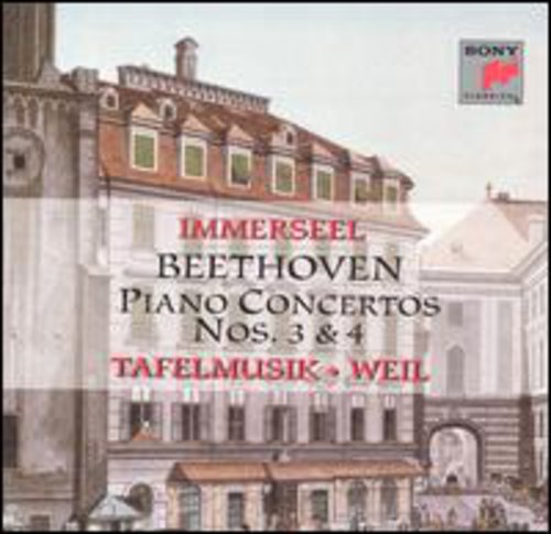 Beethoven / Immerseel / Weil / Tafelmusik: Piano Concertos 3 & 4