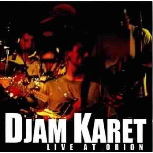 Djam Karet: Live at Orion