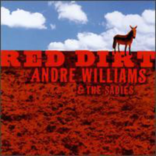 Williams, Andre / Sadies: Red Dirt