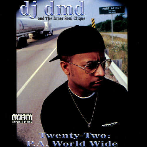 DJ DMD: Twenty-Two: P.A. World Wide