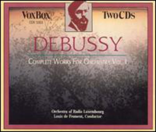 Debussy / De Froment / Radio Luxemborg Orchestra: Orchestral Works V1