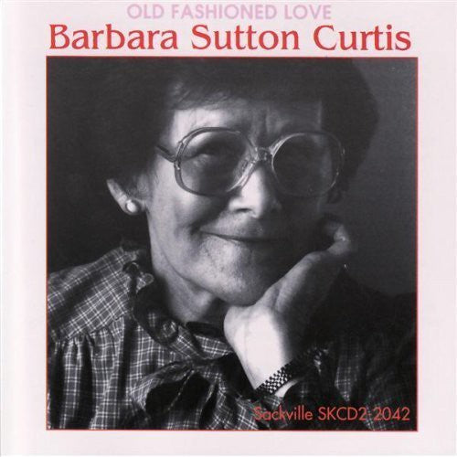 Sutton Curtis, Barbara: Old Fashioned Love