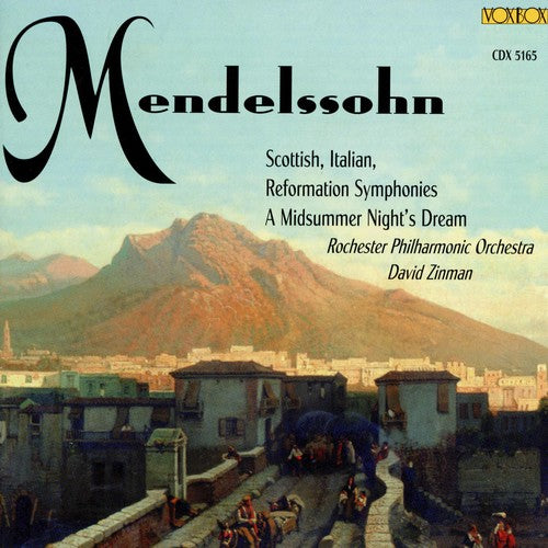 Mendelssohn / Zinman / Rochester Philharmonic: Sym 3-5