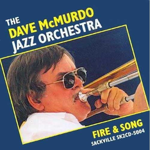 McMurdo, Dave Jazz Orchestra: Fire & Song