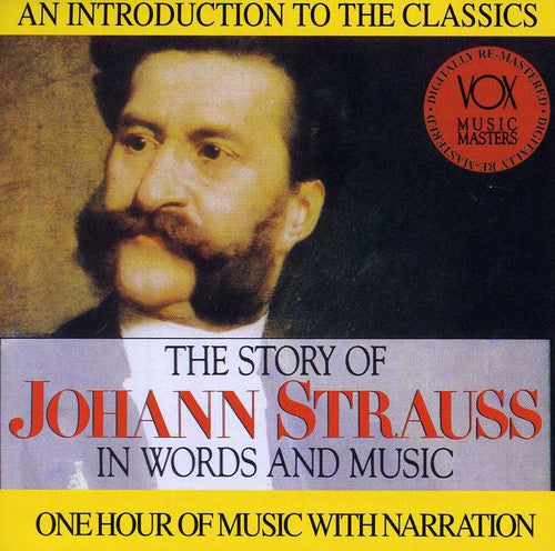 Strauss, J.: His Story & His Music