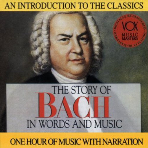 Bach, J.S.: His Story & His Music