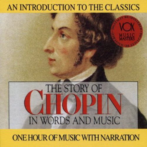 Chopin: The Story of Chopin In Words and Music