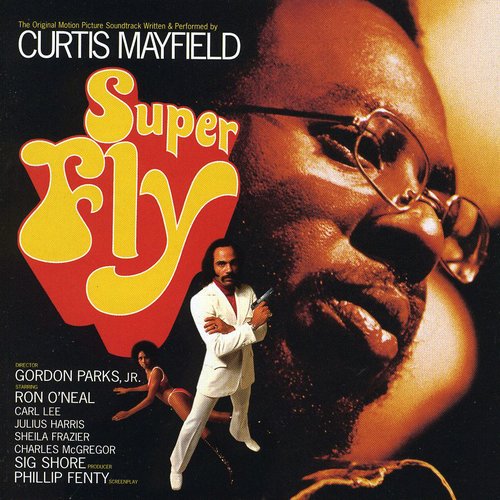 Mayfield, Curtis: Super Fly (Original Motion Picture Soundtrack)