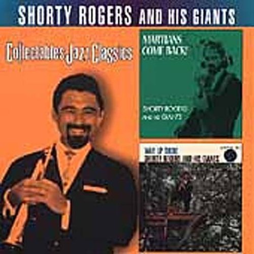 Rogers, Shorty: Martians Come Back / Way Up There