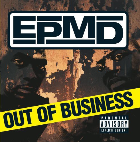 EPMD: Out of Business