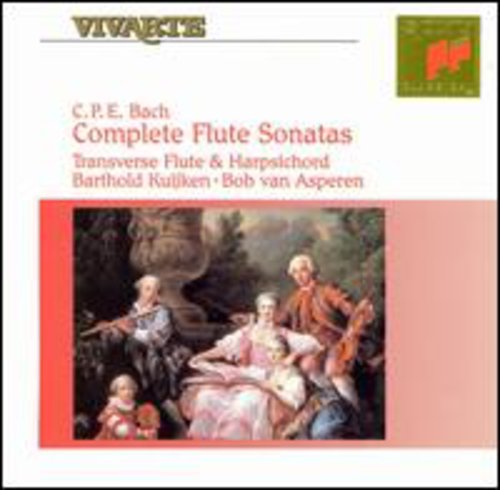 Bach, C.P.E. / Van Asperen / Kuijken: Complete Flute Sonatas