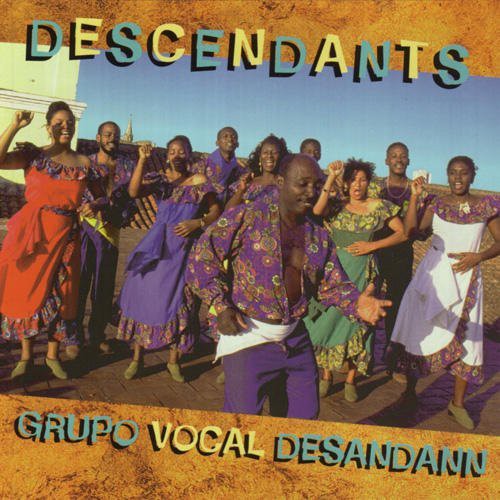 Grupo Vocal Desandann: Descendants