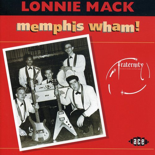 Mack, Lonnie: Memphis Wham