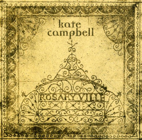 Campbell, Kate: Rosaryville