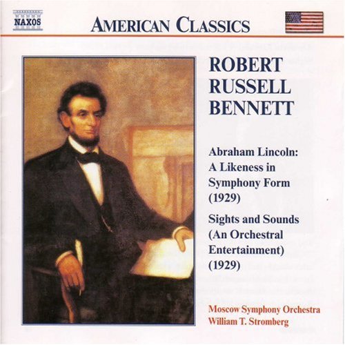 Bennett / Stromberg: Abraham Lincoln: Likeness in Symphony