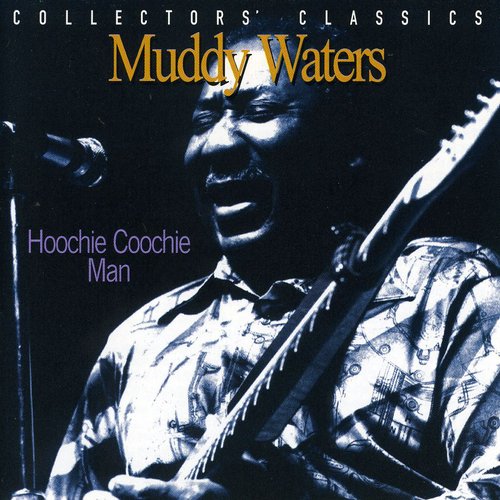 Waters, Muddy: Hoochie Coochie Man in Montreal