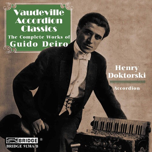 Deiro / Doktorski: Vaudeville Accordion Classics: Compl Guido Deiro