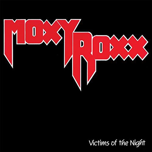 Moxy Roxx: Victims of the Night