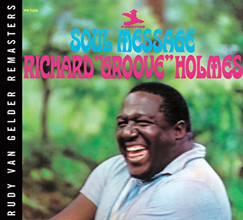 Holmes, Richard Groove: Soul Message