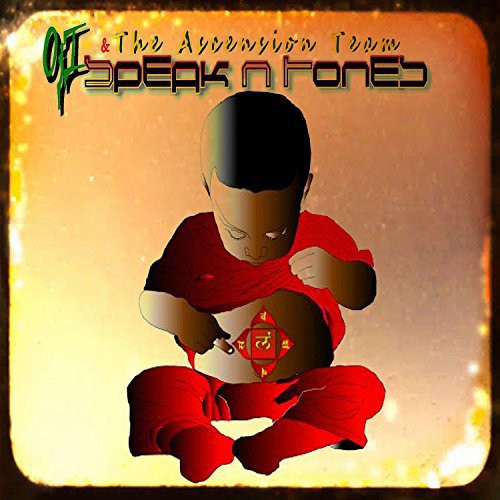 Oji & the Ascension Team: Speak N Tones