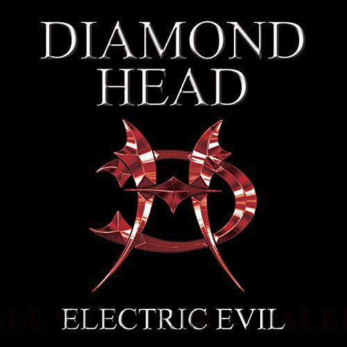 Diamond Head: Diamond Head : Electric Evil