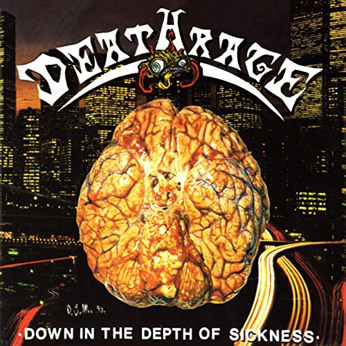 Deathrage: Down in the Depth of Sickness