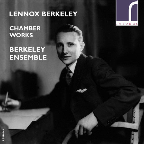 Berkeley Ensemble: Chamber Works