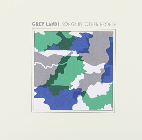 Grey Lands: Songs By Other People