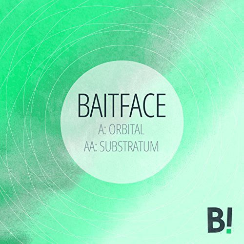 Baitface: Orbital / Substratum