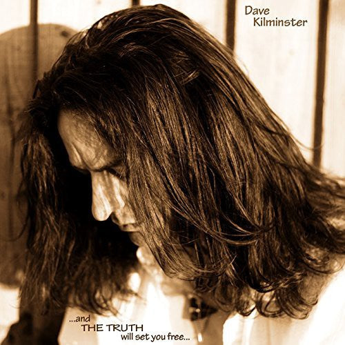 Kilminster, Dave: And the Truth Will Set You Free