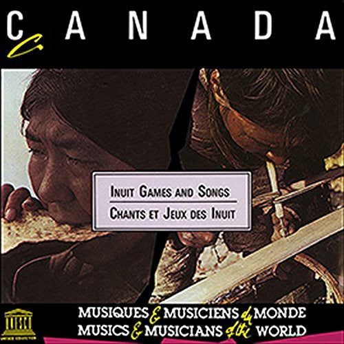 Canada: Inuit Games & Songs / Various: Canada: Inuit Games & Songs / Various