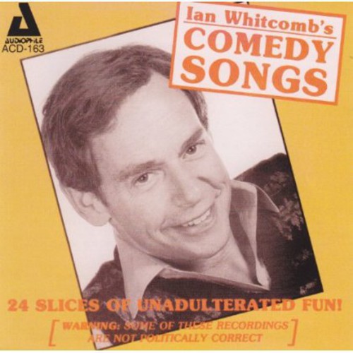 Whitcomb, Ian: Comedy Songs