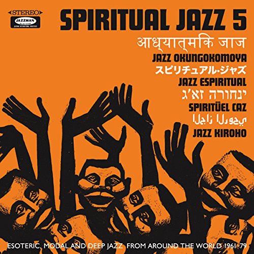 Spiritual Jazz 5: World / Various: Spiritual Jazz 5: World / Various