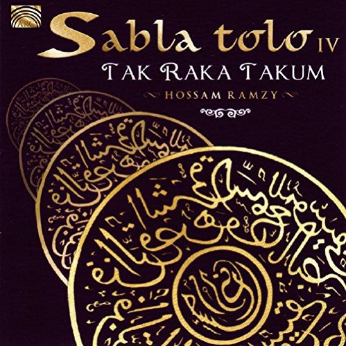 Ramzy, Hossam: Sabla Tolo Iv- Tak Raka Takum