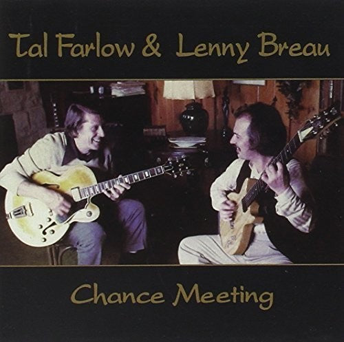 Breau, Lenny: Lenny Breau & Tal Farlow - Chance Meetin