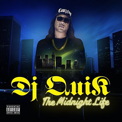 DJ Quik: Midnight Life