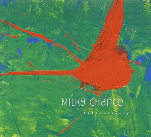 Milky Chance: Sadnecessary