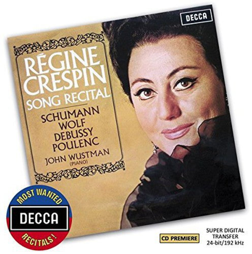 Crespin / Wustman: Most Wanted: Regine Crespin - Song Recital