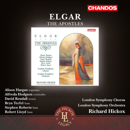 Elgar / Hargan / Hodgson / Rendall / Terfel / Lloy: Apostles