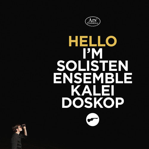 Vivier / Handel / Xenakis / Haydn: Hello Im Solistenensemble Kaleidoskop