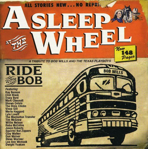 Asleep at the Wheel: Ride with Bob