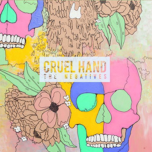 Cruel Hand: Negatives