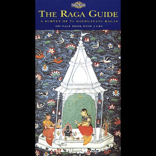 Raga Guide: Survey 74 Hindustani Ragas / Various: Raga Guide: Survey 74 Hindustani Ragas