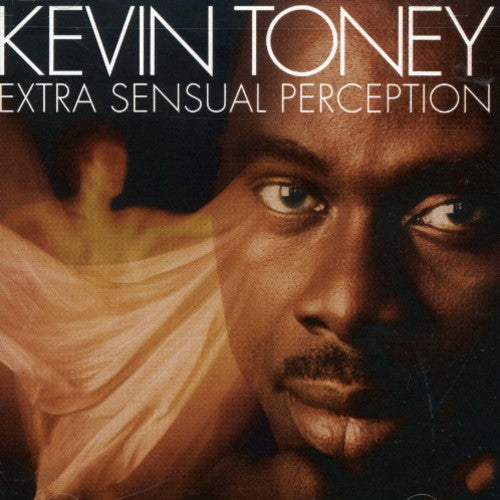 Toney, Kevin: Extra Sensual Perception