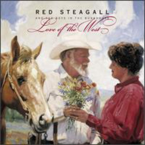 Steagall, Red & Boys in the Bunkhouse: Love of the West