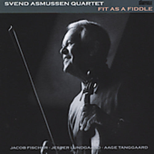 Asmussen, Svend: Fit As A Fiddle