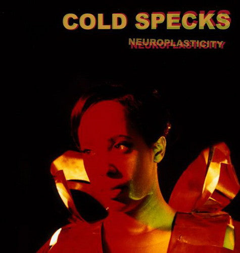 Cold Specks: Neuroplasticity